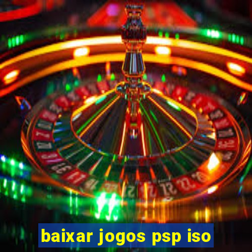 baixar jogos psp iso